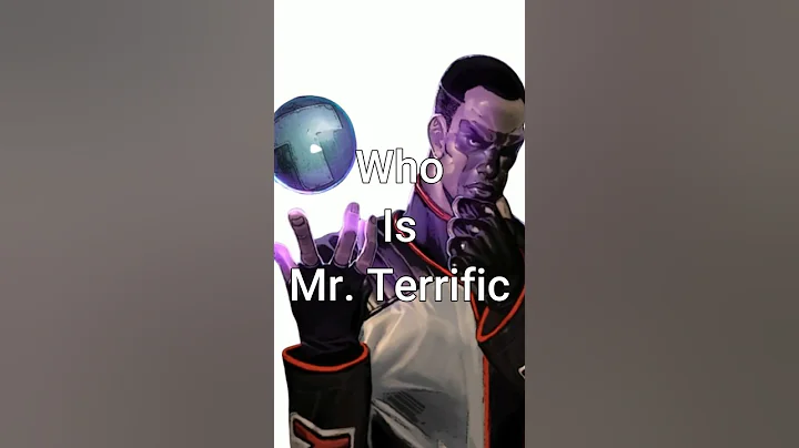 Who Is Mr. Terrific?
