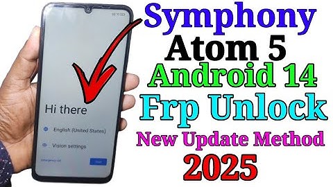 Symphony Atom 5 Frp Unlock  Android 14| Update Method 2025 | Atom 5 Google Account Unlock