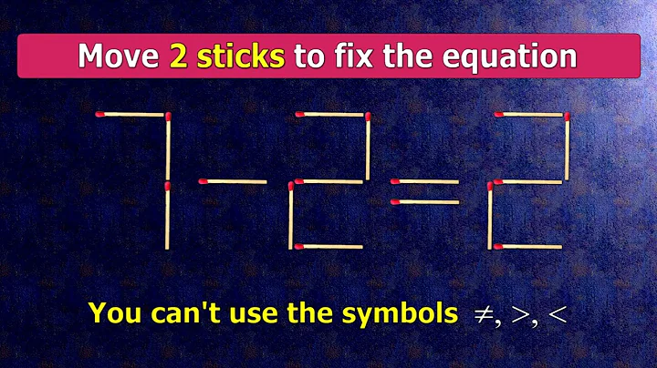 👉 Match puzzle - move 2 matches to make equation 7-2=2 correct | Best matchstick puzzle