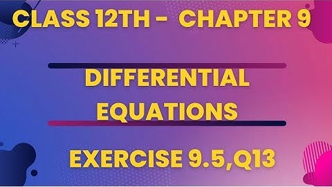 Ex 9.5 Q13 | Differential Equations | Chapter 9 | Class 12th Math |