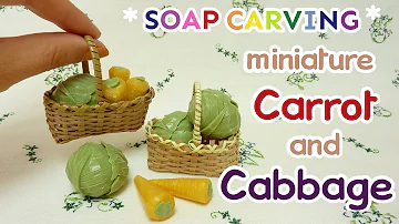 SOAP CARVING| Cabbage and Carrot | Miniature | Easy | DIY | Real Sound | How to make |