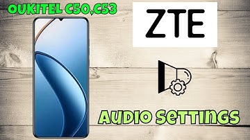 OUKITEL C50,C53 Audio Settings | Adjust Sound and Vibration Easily
