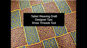 Tablet Weaving Draft Designer Tips: Show Threads Tool