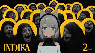 картинка: INDIKA || СТРИМ #2