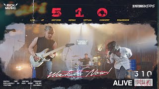 510 - Alive (Live at DistorsiKERAS Virtual Concert)