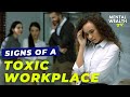 5 signs you might have a toxic work culture