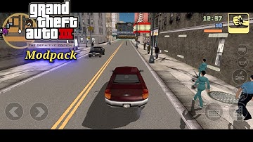 GTA 3 Definitive Edition Modpack in GTA SA Android [Released]