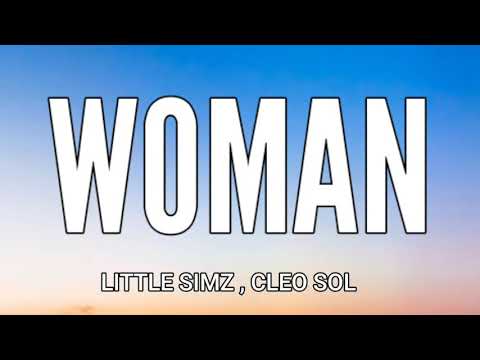 LITTLE SIMZ WOMAN LYRICS FT CLEO SOL