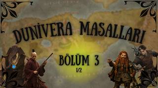 DnD: Dunivera Masalları | Kaşifler | Bölüm 3, Part 1/2