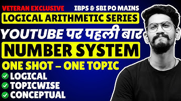 Mains Number System | Logical Arithmetic Series| SBI & IBPS PO MAINS 2025 | Yashraj Sir