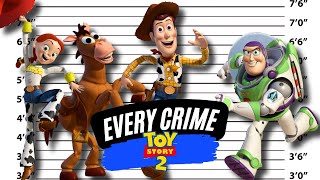 If Toy Story 2 Characters Were Charged For Their Crimes