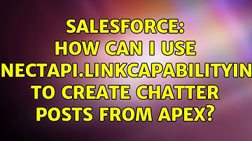Salesforce: How can I use ConnectApi.LinkCapabilityInput to create Chatter posts from Apex?