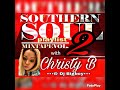 Christy Be & Dj Big Boy Southern Soul MixTape Vol. 2