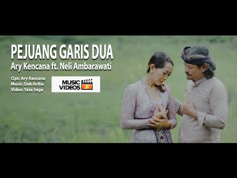 Pejuang Garis Dua - Ary Kencana ft Neli Ambarawati (Official Video Musik)