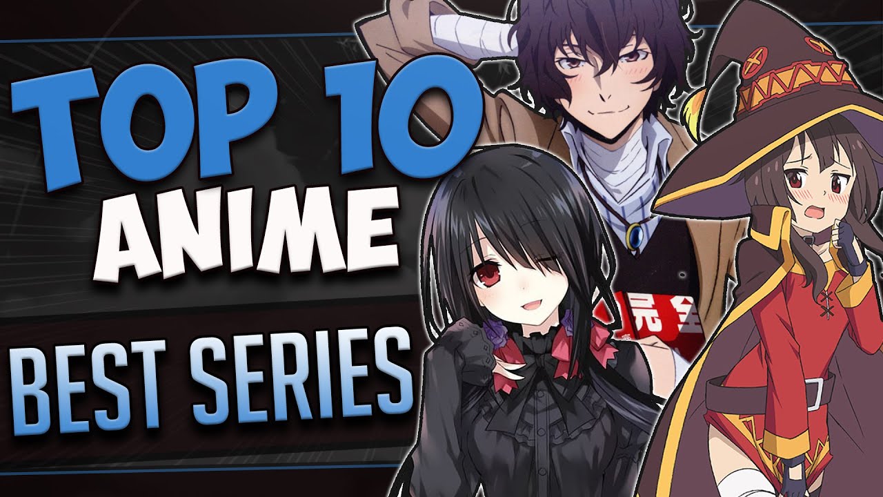 414Anime's TOP 10 BEST ANIME SERIES - YouTube