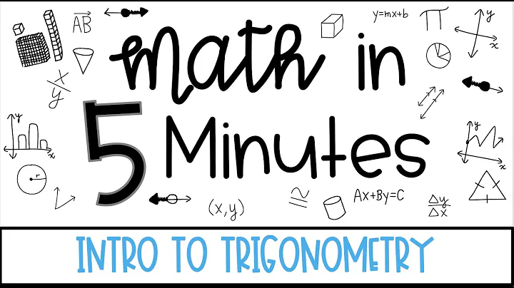 Math in 5 Minutes: Intro to Trigonometry