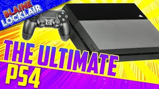 Let's Build the ULTIMATE PS4 For Your Setup!