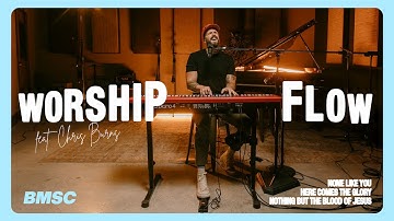Worship Flow #5 | Chris Burns | Bethany Music
