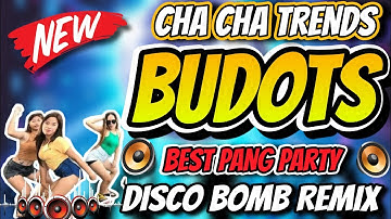 BEST OF CHA CHA BUDOTS PARTY REMIX | NONSTOP DISCO BUDOTS DANCE 2025