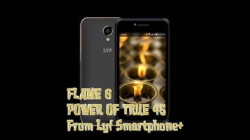 Lyf Flame 6 smartphone Specifications and Features