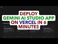 Host Your AI Studio App on Vercel in 6 Minutes | Full Deployment Tutorial (2025)