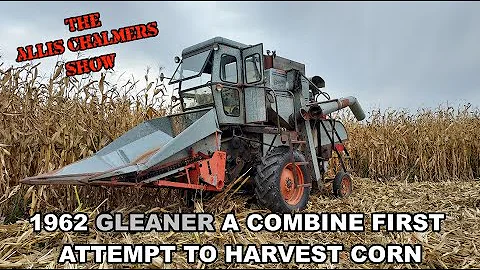 Allis Chalmers Show: 1962 Gleaner Model A Combine ...