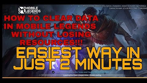 HOW TO CLEAR DATA IN MOBILE LEGENDS WITHOUT LOSING RESOURCES