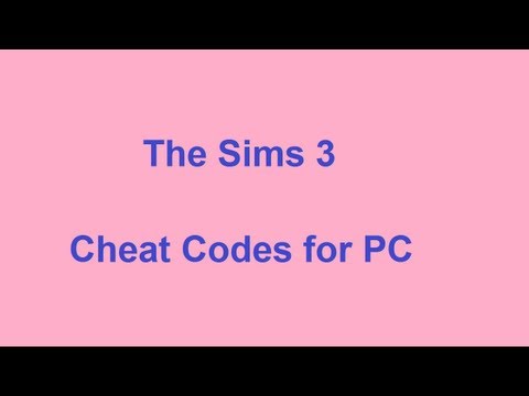 The Sims 3 Cheat Codes - PC