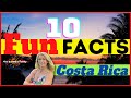 😍10 Costa Rica Fun Facts (May Not Be What You Think]