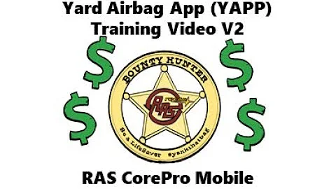 Yard Airbag App (YAPP) Training Video V2