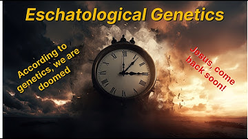 Eschatological genetics: biologically, we are doomed