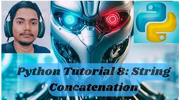 Python Tutorial 8: String Concatenation in Hindi