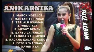 Download lagu Anik Arnika Mabok Ngeslot Full Album Terbaru 2022 mp3