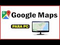 Como Descargar Google Maps para PC (Windows) | 2021 | Ultima Version | El Mejor Metodo