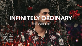 Vignette de la vidéo "The Wrecks - Infinitely Ordinary (Lyrics)"