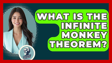 What Is The Infinite Monkey Theorem? - Philosophy Beyond
