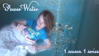 Сериал "Power Water" 1 сезон 2 серия Сериал "Power Water" 1 сезон 2 серия
