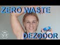 Zero waste dezodor hulladékmentesen 🙆‍♀️ tapasztalatok