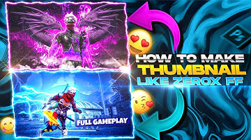 How To Make Thumbnail Like Xerox FF | Zerox FF, pagal M10 and Lexis FF jaise thumbnail kaise banaye