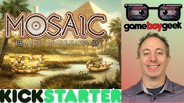 Mosaic: A Story of Civilization Preview with the Game Boy Geek