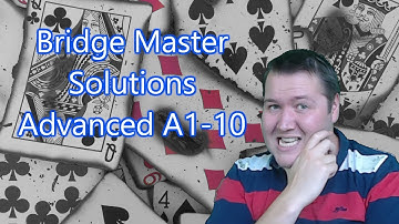 Bridge Master Solutions - Advanced Level 3 A1-10