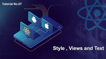 7 style, views and text || React native for beginner to advance full course