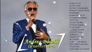 AndRea Bocelli Greatest Hits 2022 - Best Songs Of Andrea Bocelli - The Best Of Andrea Bocelli