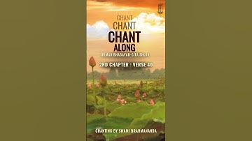 Chapter 2  Verse 40 | Bhagavad Gita | Chant | Gita Chanting | No effort goes waste! | #Gitachanting
