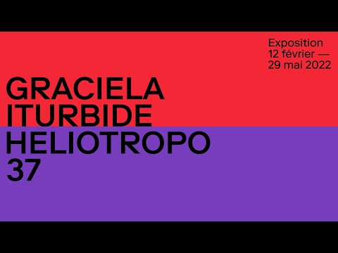 Graciela Iturbide « Heliotropo 37 » du 12 février au 29 mai 2022