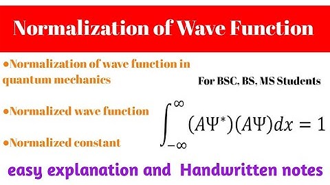 Normalization of wave function in Quantum mechanics |normalisation of function in urdn and hindi