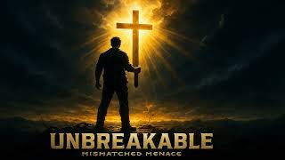 Unbreakable