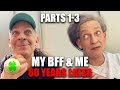 My BFF & me 60 years later (PARTS 1-3)| PatD Lucky