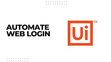 Automate Web Logins with UiPath | RPA UiPath | UiPath