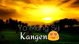 Story Wa Kangen  Terbaru_Yo mung Siji